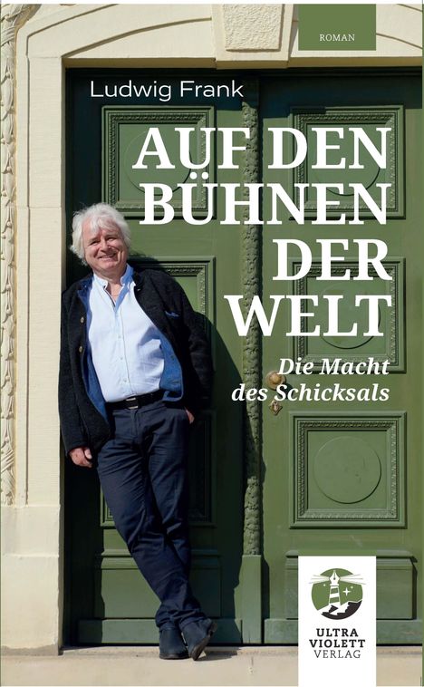 Ludwig Frank: Auf den Bühnen der Welt, Buch