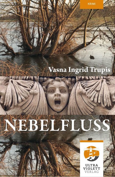 Vasna Ingrid Trupis: Nebelfluss, Buch
