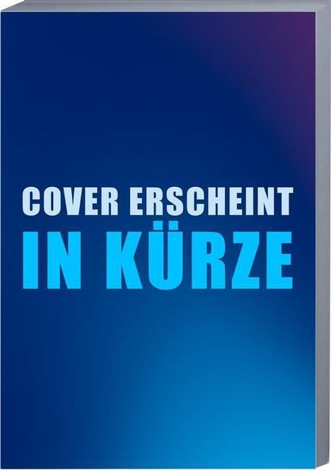 Text: "COVER ERSCHEINT IN KÜRZE" in weiß und blau. Hintergrund: Blauer Farbverlauf.