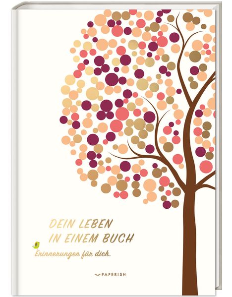 Pia Loewe: DEIN LEBEN IN EINEM BUCH (beige), Buch