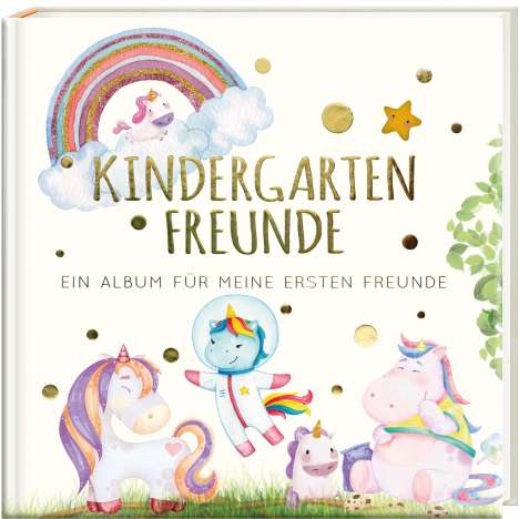 Pia Loewe: Kindergartenfreunde - EINHORN, Buch