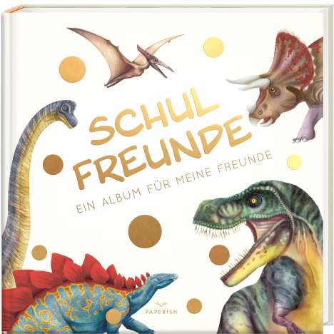 Pia Loewe: Schulfreunde - DINOSAURIER, Buch