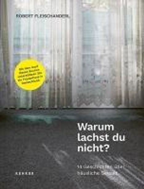 Robert Fleischanderl: Warum lachst Du nicht?, Buch