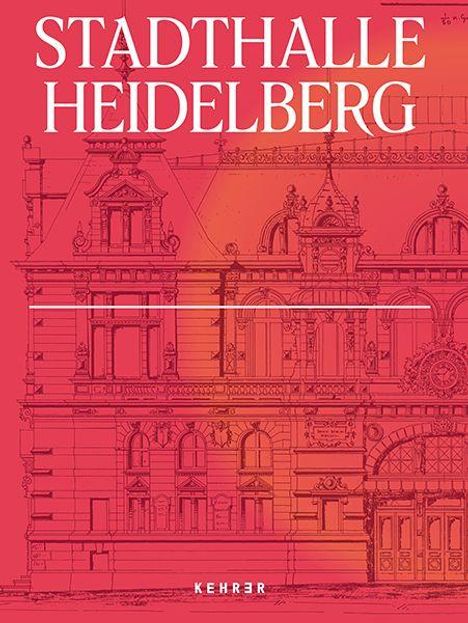 "Stadthalle Heidelberg" oben. Illustration eines prunkvollen Gebäudes in Rot- und Pinktönen mit Ornamenten.