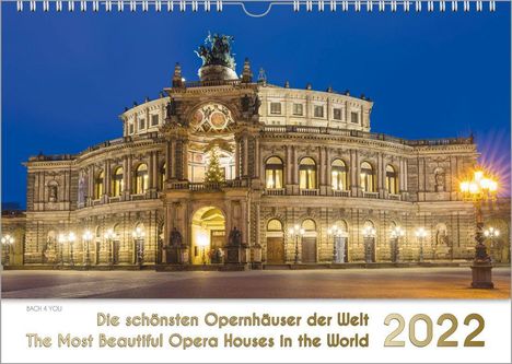 Peter Bach: Bach, P: Opernhäuser, ein Musik-Kalender 2022, DIN A3, Kalender