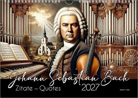 „Johann Sebastian Bach“, „Zitate – Quotes“, „2027“. Illustration mit Bach, einer Violine, Orgelpfeifen und einer Kirche im Hintergrund.