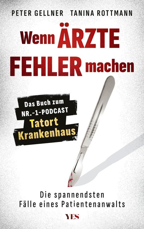 Peter Gellner: Wenn Ärzte Fehler machen, Buch