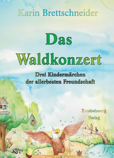 Karin Brettschneider: Das Waldkonzert, Buch