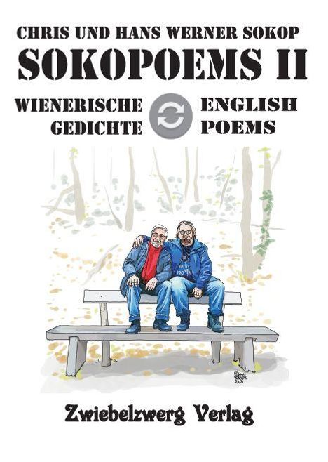 "SOKOPOEMS II" von Chris und Hans Werner Sokop. Gedichte auf Deutsch und Englisch. Zwei Männer auf einer Bank im Herbstwald.