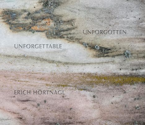Kurt Höretzeder: Erich Hörtnagl - Unforgettable - Unforgotten, Buch