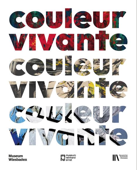 „couleur vivante“ in drei Zeilen, Buchstaben gefüllt mit abstrakten, bunten Mustern. Logos von Museen unten.
