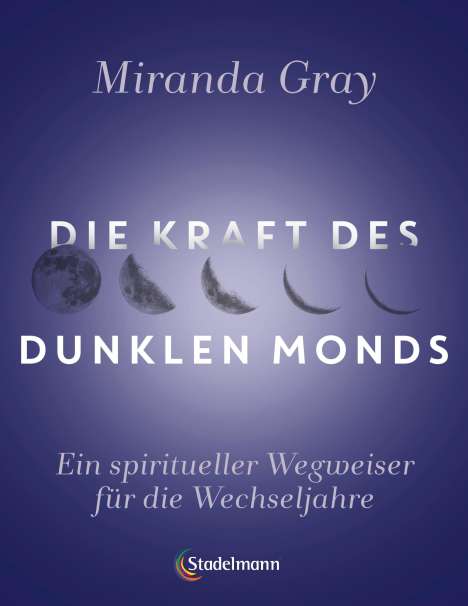 Miranda Gray: Die Kraft des Dunklen Mondes, Buch