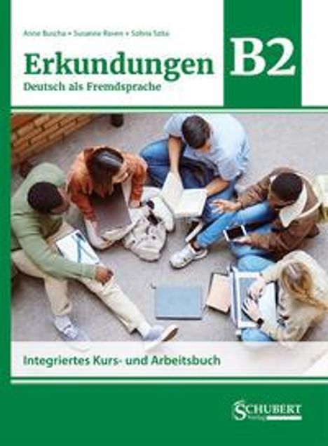 Anne Buscha: Erkundungen Deutsch als Fremdsprache B2: Integriertes Kurs- und Arbeitsbuch, Buch