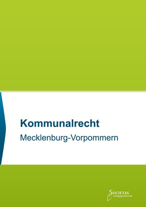 "Kommunalrecht Mecklenburg-Vorpommern" in fetter Schrift auf grün-weißem Hintergrund, Logo der Societas Verlagsgesellschaft.