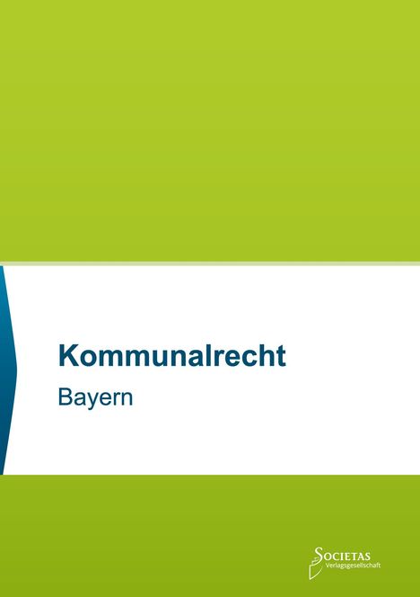 "Kommunalrecht Bayern". Grünes und weißes Design mit blauer Schrift. Unten befindet sich ein kleines Verlagslogo.