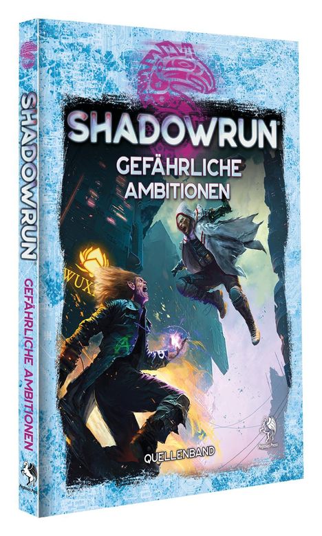 Shadowrun: Gefährliche Ambitionen (Hardcover), Buch