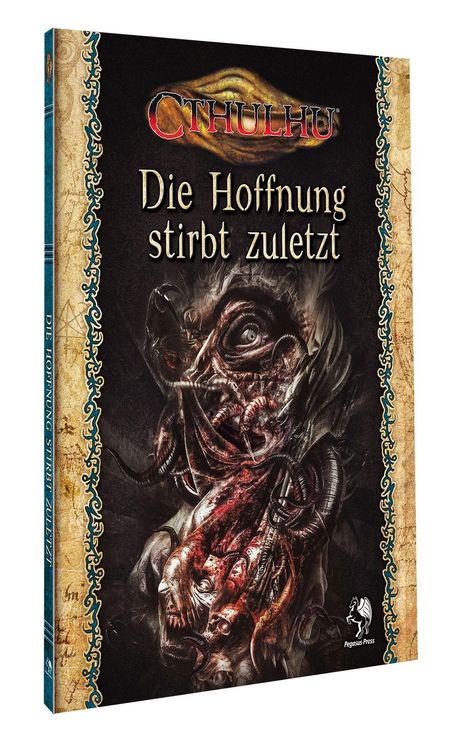 „Cthulhu: Die Hoffnung stirbt zuletzt“ in gelber Schrift. Dunkles, groteskes Bild mit tentakelartigem Wesen.