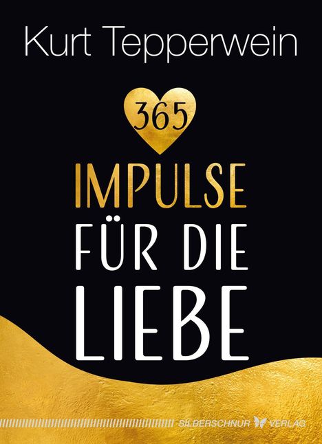 Kurt Tepperwein: 365 Impulse für die Liebe, Buch