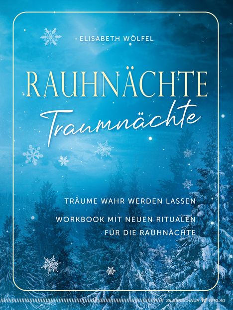 Elisabeth Wölfel: Rauhnächte - Traumnächte, Buch