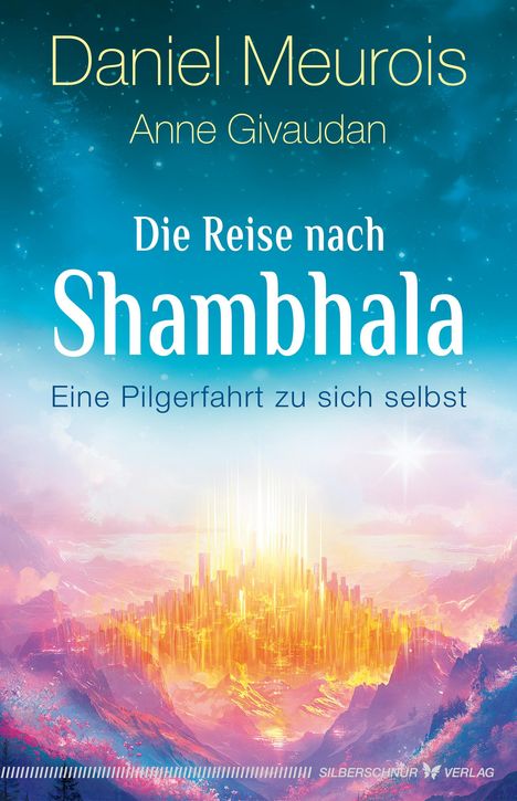 Anne Givaudan: Die Reise nach Shambhala, Buch