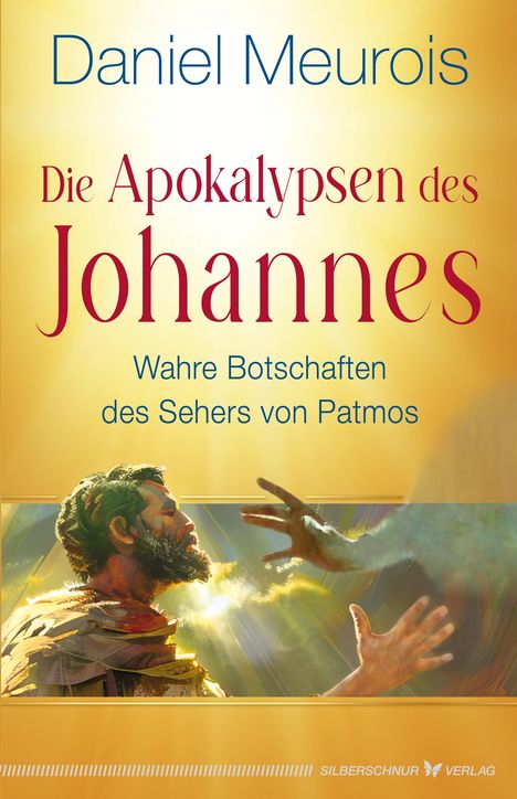 Daniel Meurois: Die Apokalypsen des Johannes, Buch