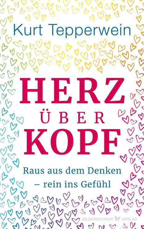 Kurt Tepperwein: Herz über Kopf, Buch