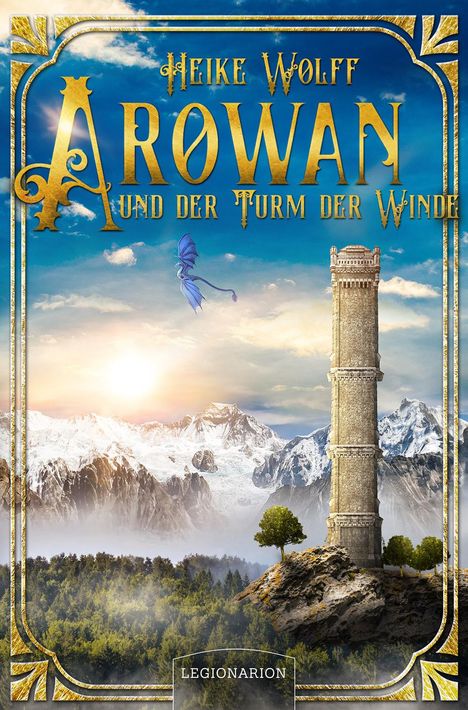 Heike Wolff: Arowan und der Turm der Winde, Buch