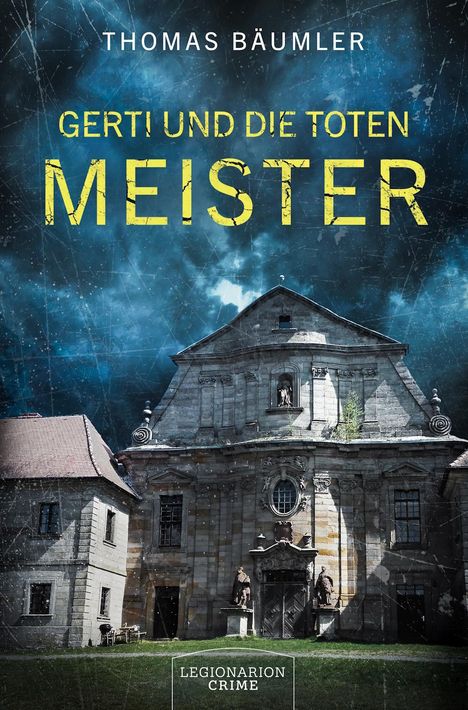 Thomas Bäumler: Gerti und die toten Meister, Buch