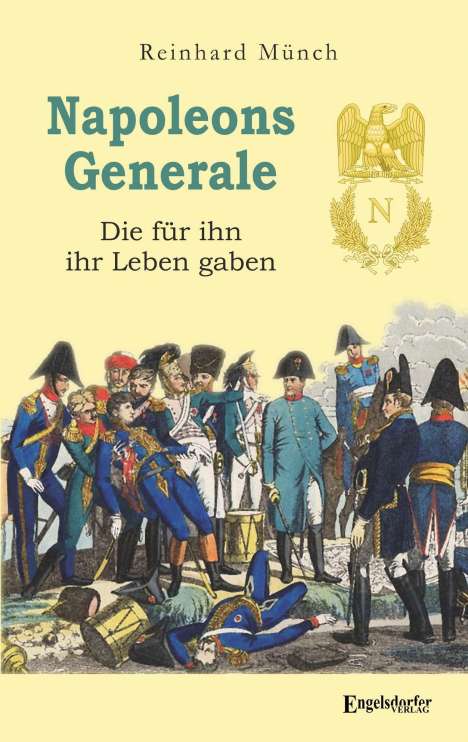 Reinhard Münch: Napoleons Generale, Buch