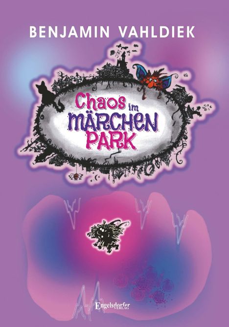 Benjamin Vahldiek: Chaos im Märchenpark, Buch