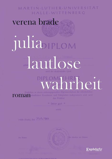 Verena Brade: Julia - Lautlose Wahrheit, Buch