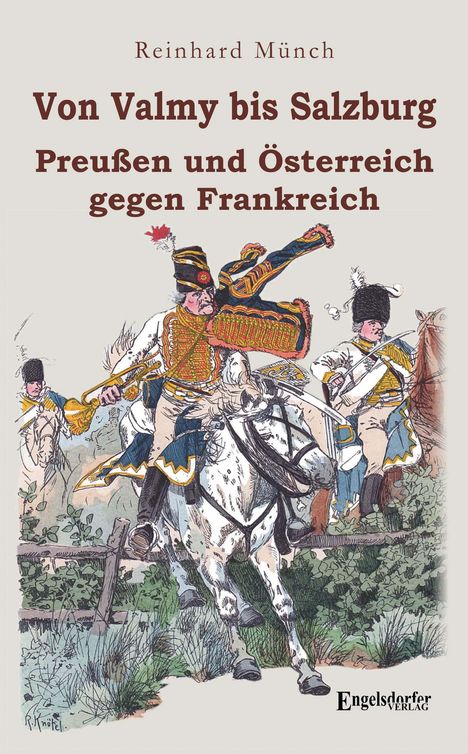 Reinhard Münch: Von Valmy bis Salzburg, Buch