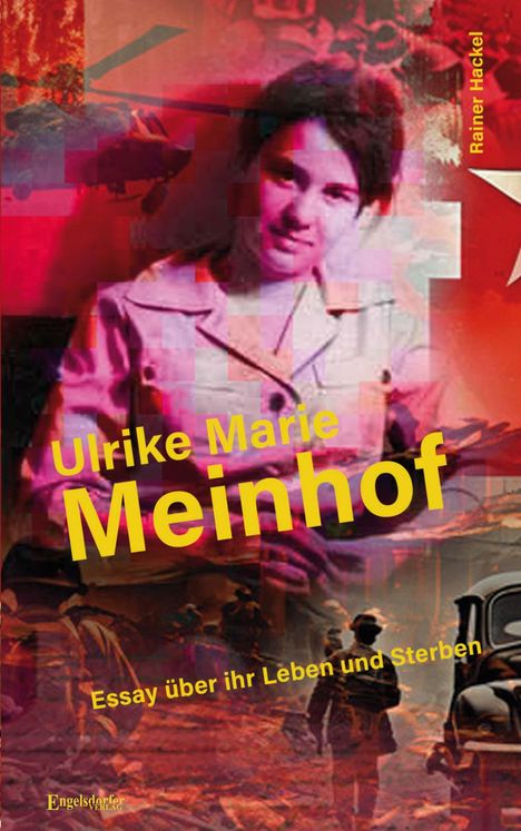 Rainer Hackel: Ulrike Marie Meinhof, Buch