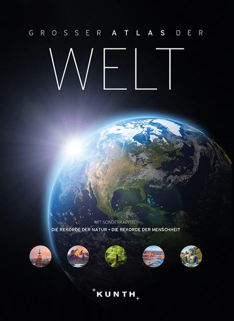KUNTH Weltatlas Großer Atlas der Welt, Buch