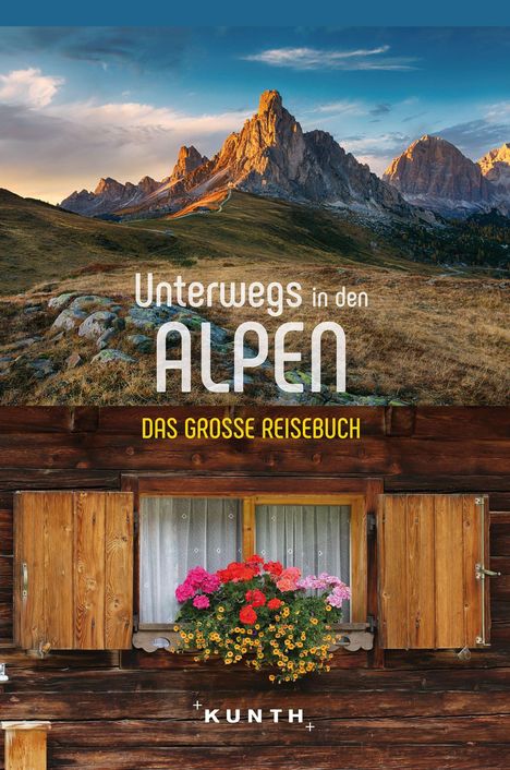 Gotlind Blechschmidt: KUNTH Unterwegs in den Alpen, Buch