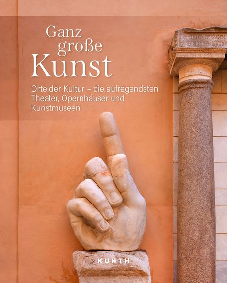 KUNTH Bildband Ganz große Kunst, Buch