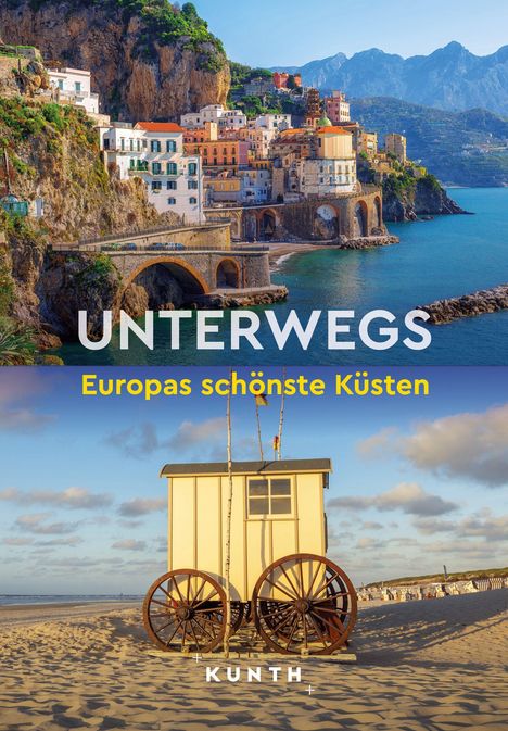KUNTH Unterwegs Europas schönste Küsten, Buch
