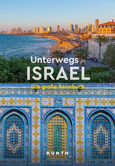 KUNTH Unterwegs in Israel, Buch