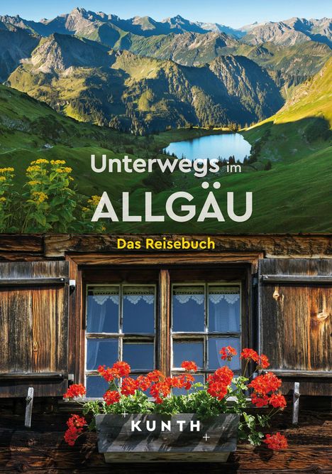 KUNTH Unterwegs im Allgäu, Buch