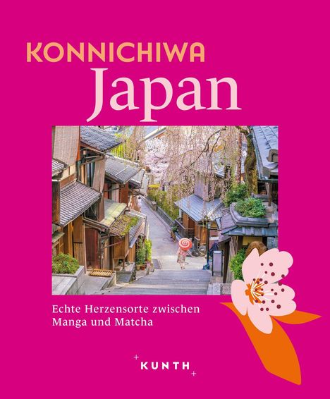 Kunth Verlag: KUNTH Konnichiwa Japan, Buch