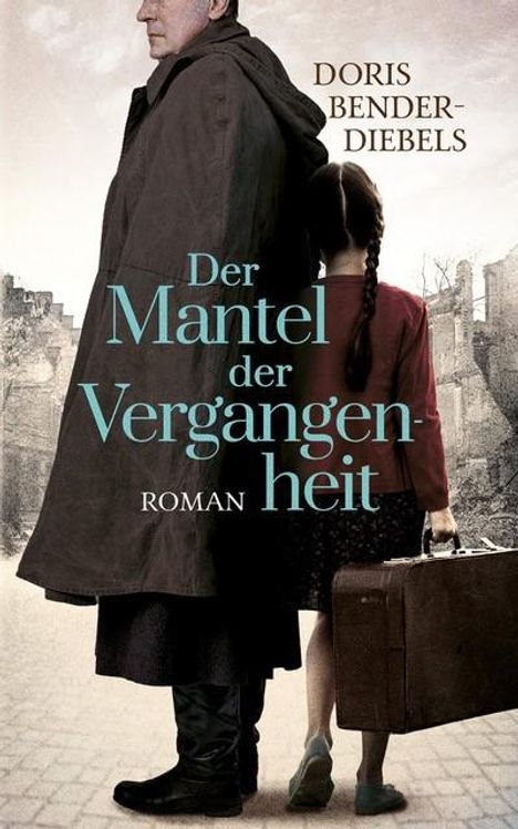Doris Bender-Diebels: Bender-Diebels, D: Mantel der Vergangenheit, Buch