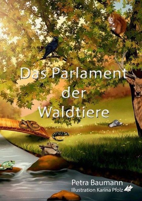 Petra Baumann: Baumann, P: Parlament der Waldtiere, Buch