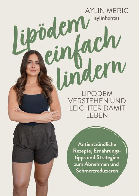 „Leichter leben mit Lipödem – Lipödem verstehen und lindern.“ Eine Frau steht mit verschränkten Armen.