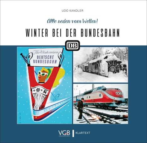 Udo Kandler: Winter bei der Bundesbahn, Buch