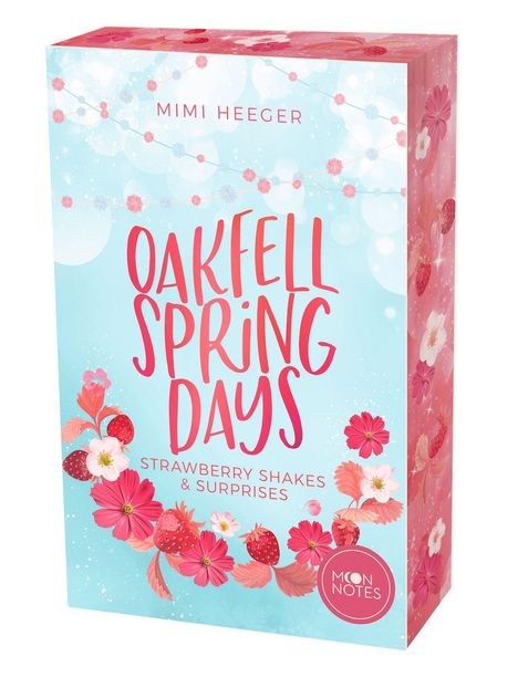 „OAKFELL SPRING DAYS“ und „STRAWBERRY SHAKES & SURPRISES“ in Rot. Mit Blumen und Erdbeeren gestaltet.