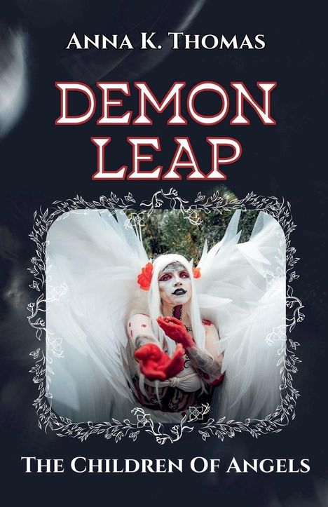 Anna K. Thomas: Demon Leap, Buch