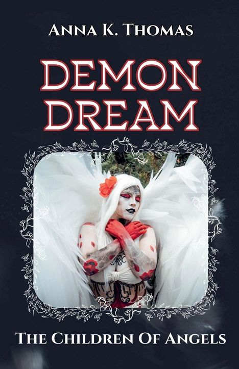 Anna K. Thomas: Demon Dream, Buch