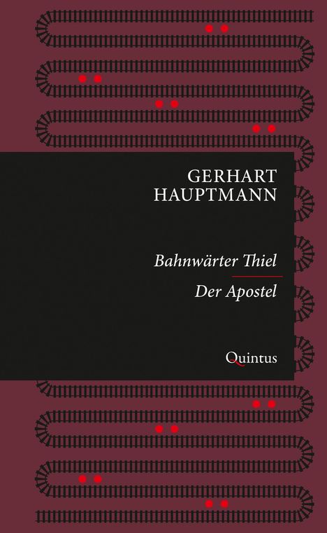 Gerhart Hauptmann: Bahnwärter Thiel / Der Apostel, Buch