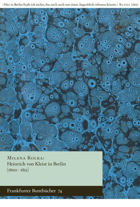 Milena Rolka: Heinrich von Kleist in Berlin [1800-1811], Buch
