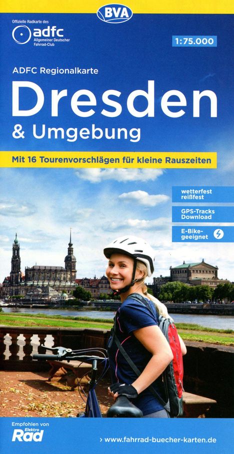 ADFC-Regionalkarte Dresden &amp; Umgebung, 1:75.000, mit Tagestourenvorschlägen, reiß- und wetterfest, E-Bike-geeignet, GPS-Tracks Download, Karten